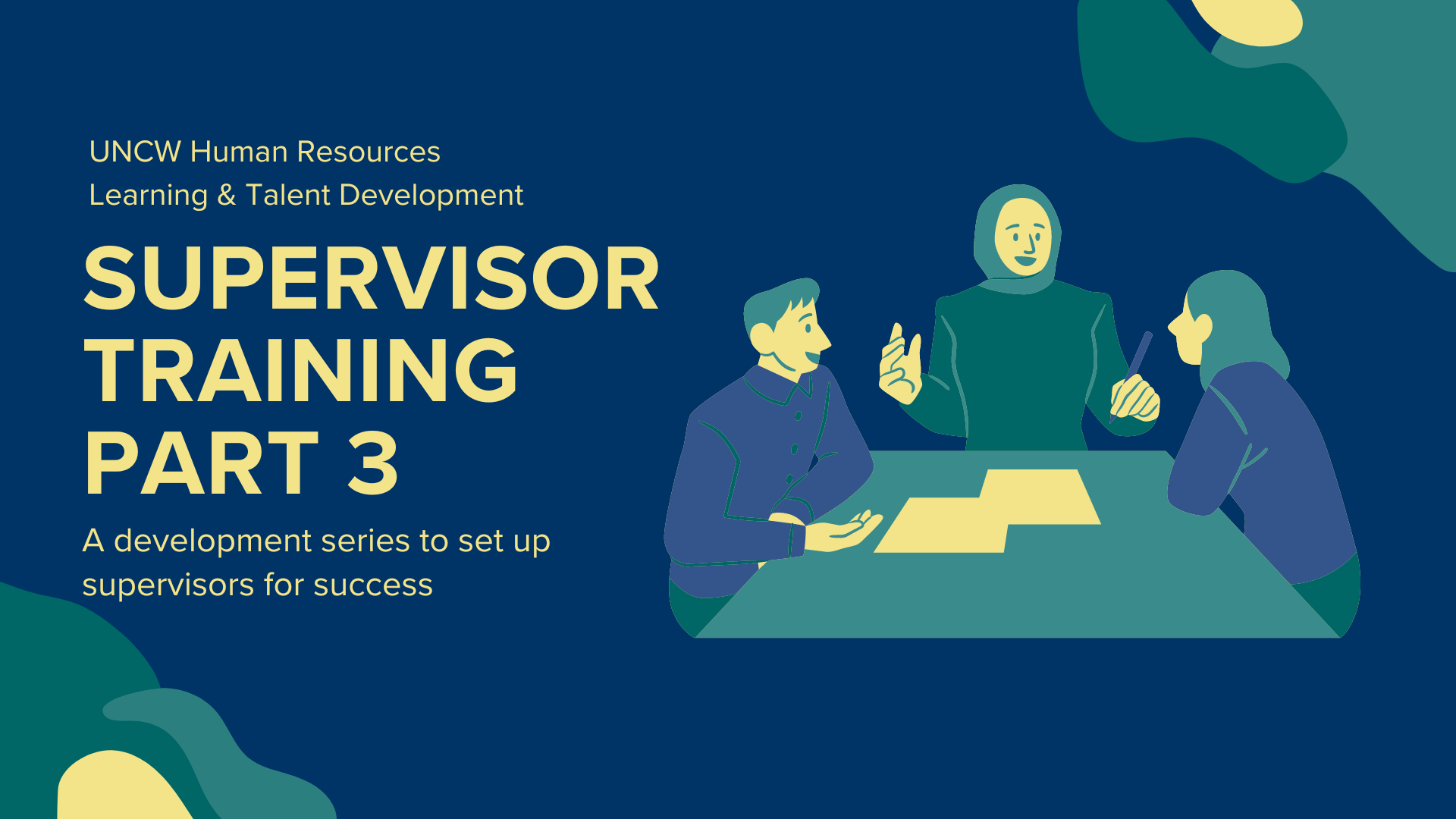 UNCW Supervisors Develop Their Skills (Part 3)